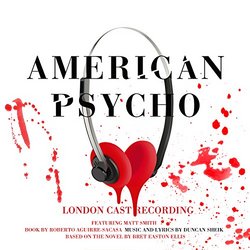 American Psycho (Original London Cast Recording)