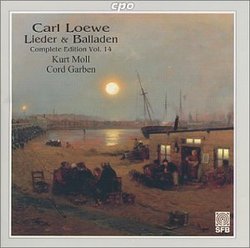 Carl Loewe: Lieder & Balladen, Vol. 14