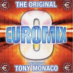 Euromix Vol. 8 (Pres. By Tony Monaco)