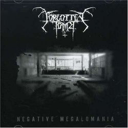 Negative Megalomania by Forgotten Tomb (2007-07-31)