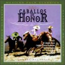 Caballos De Honor