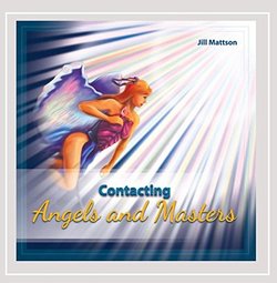 Contacting Angels & Masters (Through Sound)