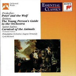 Prokofiev: Peter and the Wolf, Britten: The Young Person's Guide to the Orchestra, Saint-Saens: Carnival of the Animals