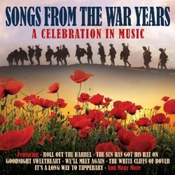 A celebration in Music - Songs from the War Years - Varous