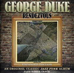 Rendezvous ~ Expanded Edition /  George Duke