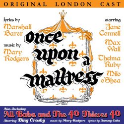 Once Upon a Mattress (Original London Cast) / Ali Baba and The 40 Thieves 40 (Bing Crosby)