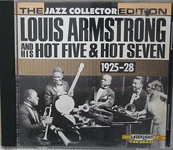 Louis Armstrong and His Hot Five & Hot Seven 1925-1928