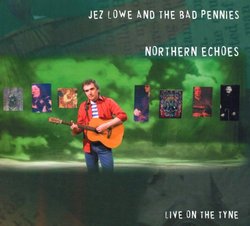 Northern Echoes: Live On The Tyne (CD + DVD)