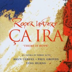 Roger Waters: Ça Ira (There Is Hope)