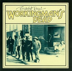 Workingmans Dead (Expanded)