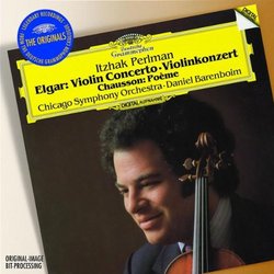 Elgar: Violin Concerto; Chausson: Poème