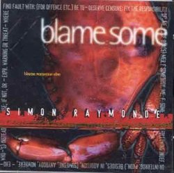 Blame Someone Else by Simon Raymonde