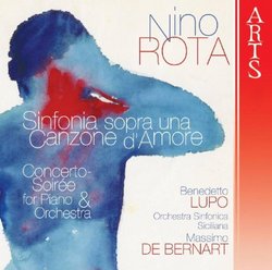 Nino Rota: Sinfonia sopra una Canzone d'Amore; Concerto-Soirée