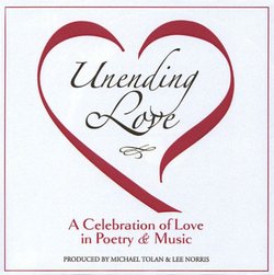 Unending Love: A Celebration of Love in Poetry & Music