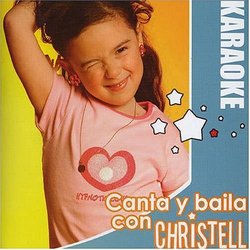 Canta Y Baila Con Christell: Karaoke