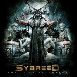 God is an Automaton By Sybreed (2012-10-01)