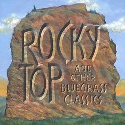 Rocky Top & Other Bluegrass Classics