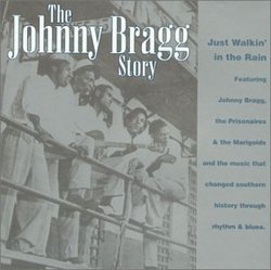 Johnny Bragg Story: Just Walkin' In the Rain