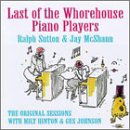 Last of Whorehouse Piano Players (Original Sess.)