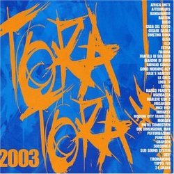 Tora! Tora! Compilation 2003