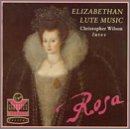 Rosa - Elizabethan Lute Music