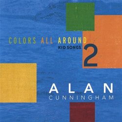 Colors All Around: Kid Songs, Vol. 2