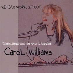 We Can Work It Out: Commentaries on the Beatles