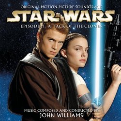Star Wars Episode II: Attack of the Clones - Original Motion Picture Soundtrack