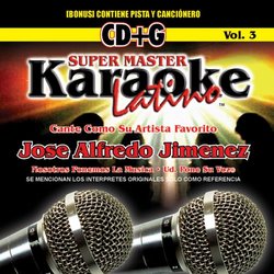Karaoke Latino, Vol. 3: Jose Alfredo Jimenez