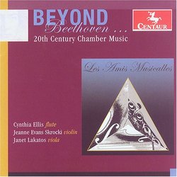 Beyond Beethoven: 20th Century Chamber Music