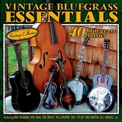 Vintage Bluegrass Essentials: 40 Bluegrass Classics