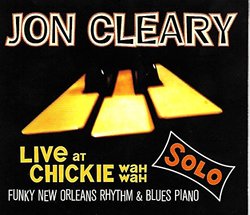 John Cleary: Live at Chickie Wah Wah