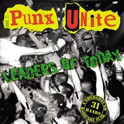 Punx Unite: Leadres of Today
