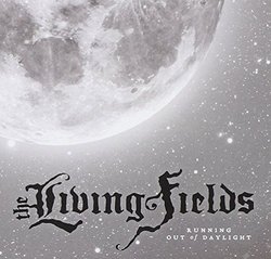 Running Out of Daylight by Living Fields (2011-07-26)