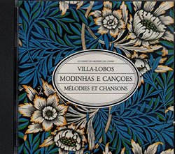 Modinhas E Cancoes / Melodies Et Chansons