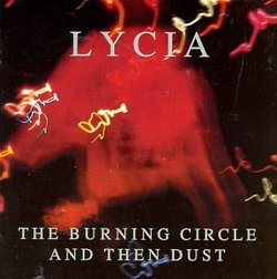 Burning Circle & Then Dust