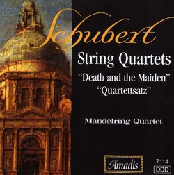 Schubert: String Quartets "Death and the Maiden", "Quartettsatz"