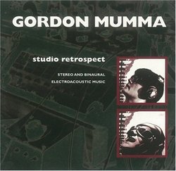 Studio Retrospect by Gordon Mumma (2001-03-01)