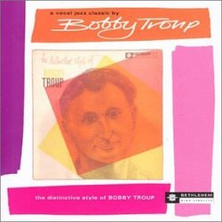 Distinctive Style of Bobby Troup