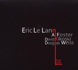 Le Lann/Kikosky/Foster/Weiss