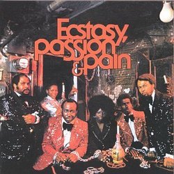Ecstasy Passion & Pain