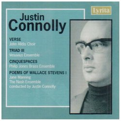 Justin Connolly: Verse; Triad III; Cinquespaces; Poems of Wallace Stevens I