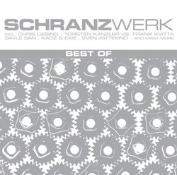 Schranzwerk- Best Of