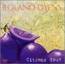 Roland Dyens: Citrons doux