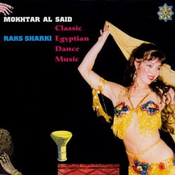 Raks Sharki: Classic Egyptian Dance Music