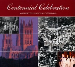 Centennial Celebration: Washington National Cathed