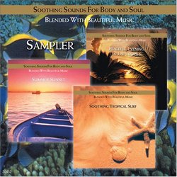 Soothing Sounds for Body & Soul Sampler V.3