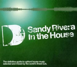 In the House Mixed By Sandy Rivera