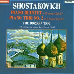 Shostakovich: Piano Quintet; Piano Trio No. 2