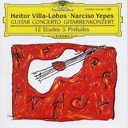 Villa-lobos: Guitar Concerto; Etudes; Preludes [Australia]